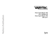 Varytec Hero Spot Wash 140 WH 2in1 Notice D'utilisation