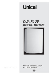 Unical DUA PLUS BTN 28 Notice D'installation Et D'utilisation