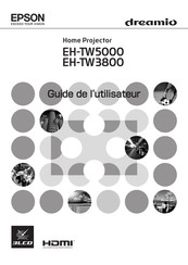 Epson dreamio EH-TW3800 Guide De L'utilisateur