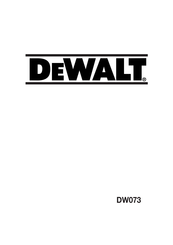 DeWalt DW073 Mode D'emploi