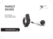 Parrot SK4000 Guide D'utilisation Rapide