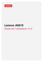 Lenovo A6010 Guide De L'utilisateur
