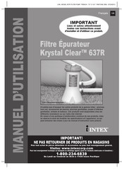 Intex Krystal Clear 637R Manuel D'utilisation