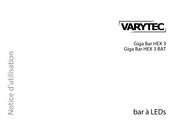 Varytec Giga Bar HEX 3 Notice D'utilisation