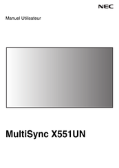 NEC MultiSync X551UN Manuel Utilisateur