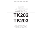 Custom TK203 Guide D'utilisation Rapide