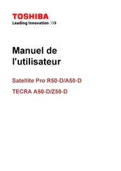 Toshiba SATELLITE Pro R50-D Manuel De L'utilisateur