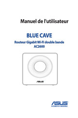 Asus Blue Cave AC2600 Manuel De L'utilisateur
