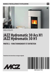 MCZ JAZZ Hydromatic 30 H1 Manuel D'installation Et D'utilisation