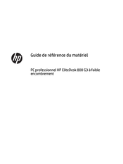 Hp EliteDesk 800 G3 Guide De Référence Du Matériel