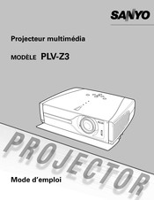 Sanyo PLV-Z3 Mode D'emploi