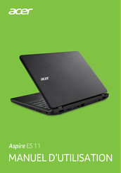 Acer Aspire ES 11 Manuel D'utilisation