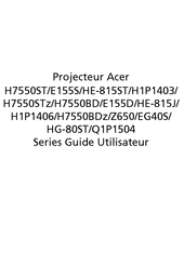 Acer HG-80ST Série Guide Utilisateur