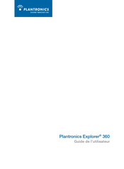 Plantronics Explorer 360 Guide De L'utilisateur