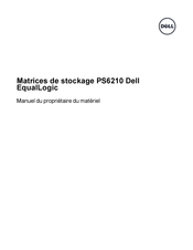 Dell EqualLogic PS6210 Manuel Du Propriétaire