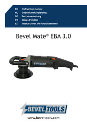 Bevel Tools Bevel Mate EBA 3.0 Mode D'emploi