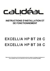 Calideal EXCELLIA HP BT 28 C Instructions D'installation Et De Fonctionnement