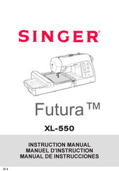 Singer Futura XL-550 Manuel D'instruction