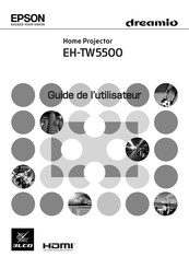 Epson dreamio EH-TW5500 Guide De L'utilisateur
