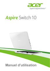Acer Aspire Switch 10 Manuel D'utilisation