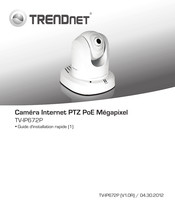 TRENDnet TV-IP672P Guide D'installation Rapide