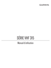 Garmin VHF 315 Série Manuel D'utilisation