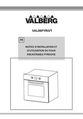 VALBERG VAL56PYRIVT Notice D'installation