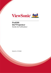 ViewSonic Pro8300 Guide De L'utilisateur