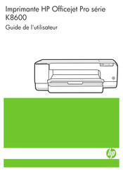HP Officejet Pro K8600 Série Guide De L'utilisateur