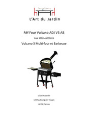 L'Art du Jardin Vulcano 3 ADJ V3 AB Utilisation