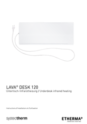 Etherma LAVA DESK 120 Instructions D'installation Et D'utilisation