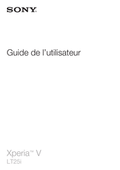 Sony Xperia V LT25i Guide De L'utilisateur