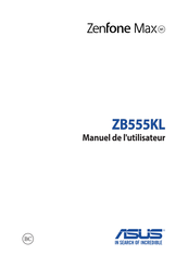 Asus Zenfone Max ZB555KL Manuel De L'utilisateur