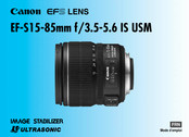 Canon EF-S15-85mm f/3.5-5.6 IS USM Mode D'emploi