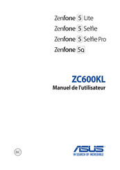 Asus Zenfone 5 Selfie Pro Manuel De L'utilisateur