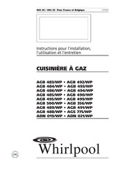 Whirlpool AGB 491/WP Instructions Pour L'installation, L'utilisation Et L'entretien
