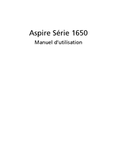 Acer Aspire 1650 Série Manuel D'utilisation