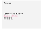 Lenovo TAB 2 A8-50LC Guide De L'utilisateur