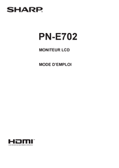 Sharp PN-E702 Mode D'emploi
