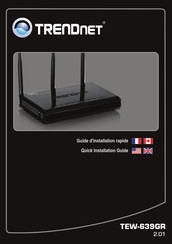 TRENDnet TEW-639GR 2.01 Guide D'installation Rapide