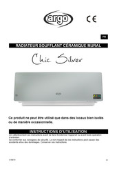 Argo Chic Silver Instructions D'utilisation