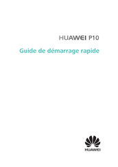 Huawei VTR-L09A Guide De Démarrage Rapide