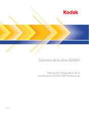 Kodak i5000V Série Manuel De Configuration