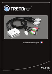 TRENDnet TK-214i Guide D'installation Rapide