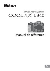 Nikon COOLPIX L840 Manuel De Référence