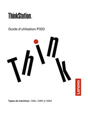 Lenovo ThinkStation P320-30BJ Guide D'utilisation