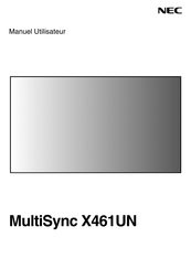 Nec MultiSync X461UN Manuel Utilisateur