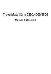 Acer TravelMate 4500 Série Manuel D'utilisation