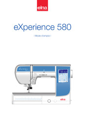 ELNA eXperience 580 Mode D'emploi