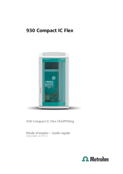 Metrohm 930 Compact IC Flex ChS/PP/Deg Mode D'emploi